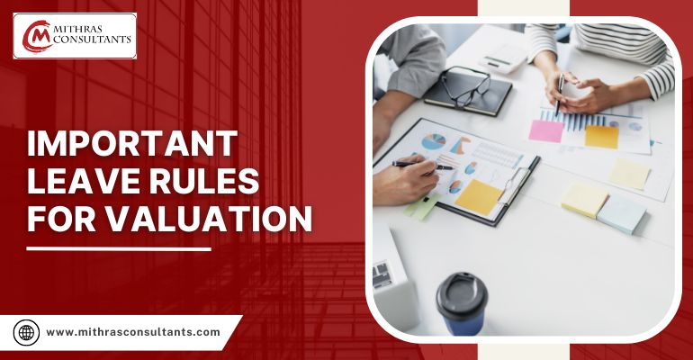 Important Leave Rules for Valuation